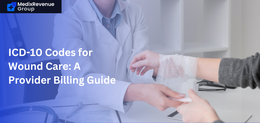 ICD10-Codes-for-Wound-Care-A-Provider-Billing-Guide