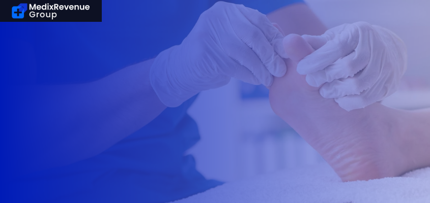 How to Avoid Podiatry Billing Mistakes that Lead to Claim Denials