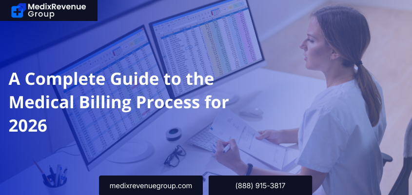 A Complete Guide to the Medical Billing Process for 2026